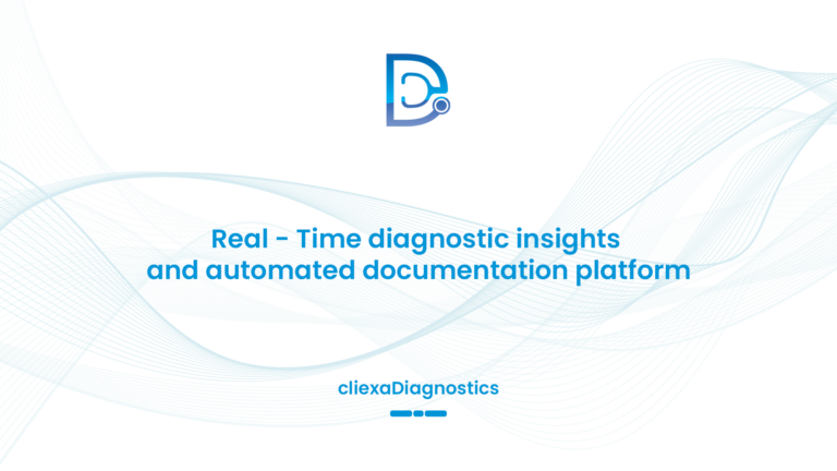 cliexaDiagnostics: Real-time diagnostic insights and automated documentation platform