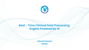 Read more about the article cliexaProtocols: Real-time Clinical Data Processing Engine Powered by AI