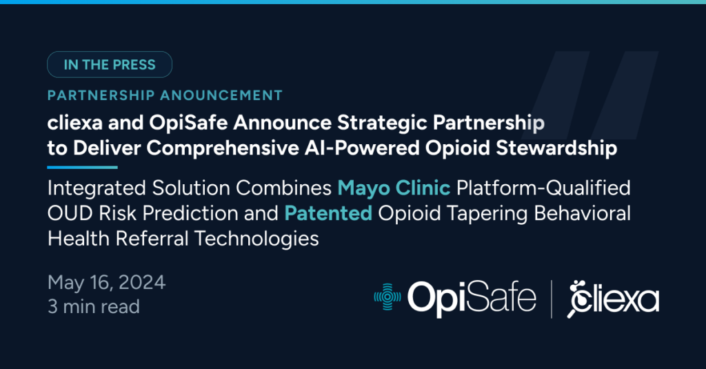 Opisafe + cliexa Partnership Opioid Stewardship